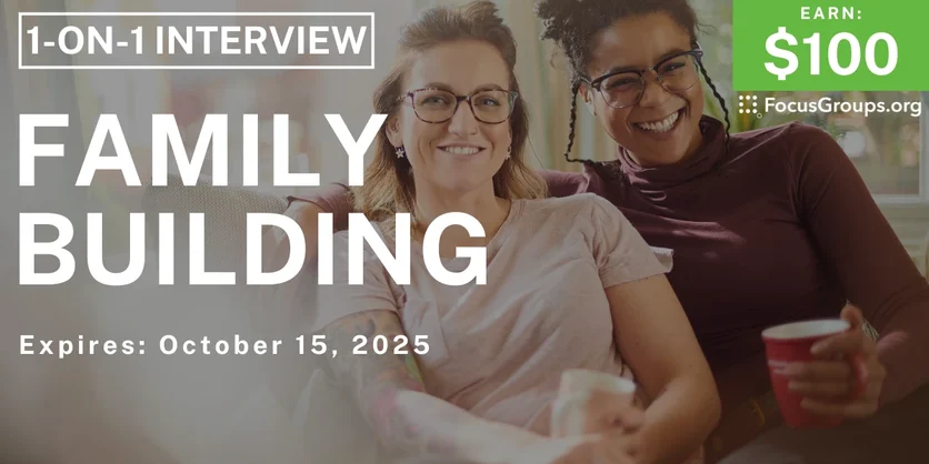 Research Study for Lesbian Couples on Family Building - $100 - $100 - 09/16/2025