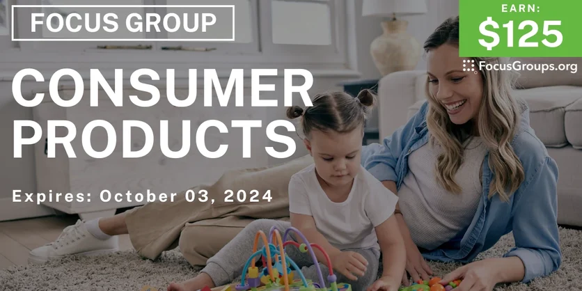 Focus Group for Parents & Kids in Philadelphia on Consumer Products - $125 - 09/20/2024