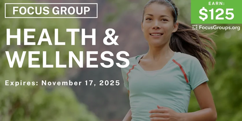 Research Study on Health & Wellness  - $125 - $125 - 11/13/2025