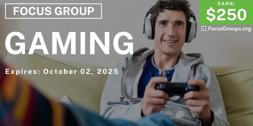 Focus Group in Chicago on Gaming - $250 - $250 - 09/02/2025