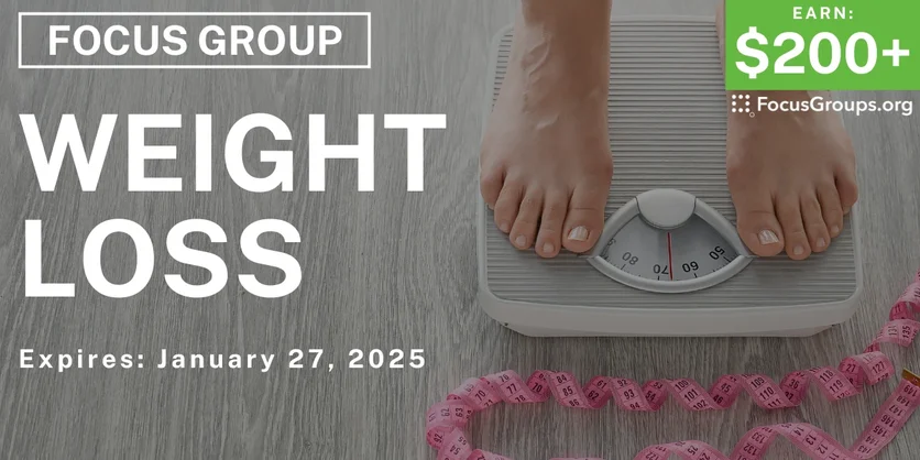 Focus Group in Orange County on Weight Loss - $200+ - 01/15/2025