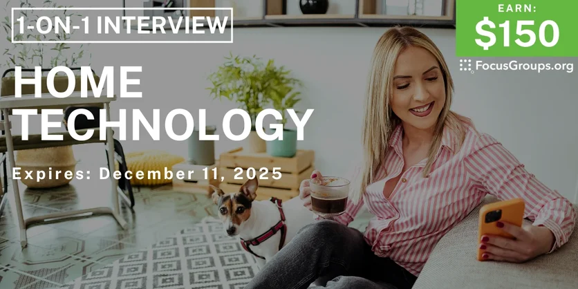 Research Study in Atlanta on Home Technology - $150 - $150 - 12/09/2025