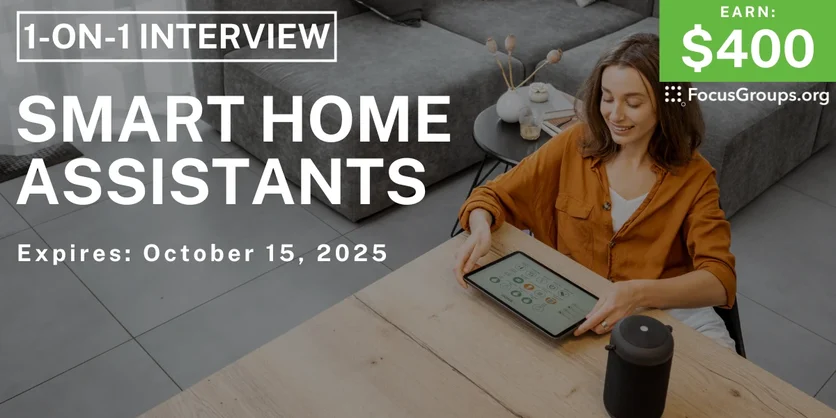 Research Study for Families in SF on Smart Home Assistants - $400 - $400 - 09/30/2025