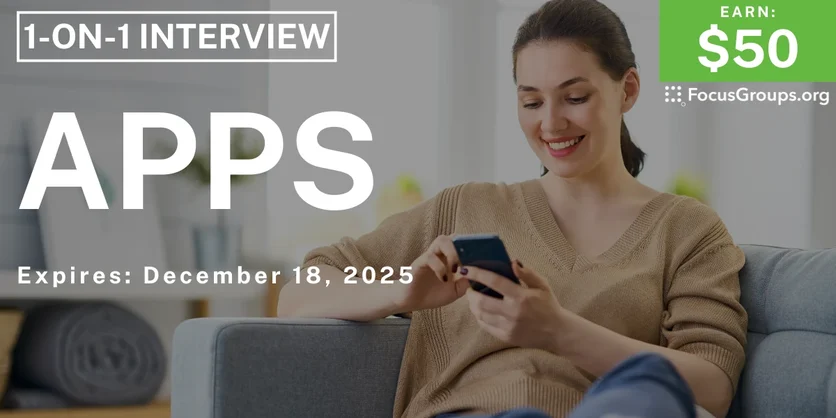 Research Study on Apps - $50 - $50 - 11/07/2025