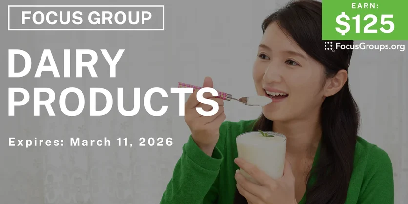 Focus Group in Denver on Dairy Products - $125 - $125 - 03/05/2026