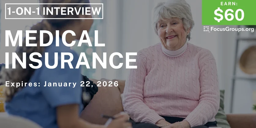 Research Study for Seniors on Medical Insurance - $60 - $60 - 01/09/2026