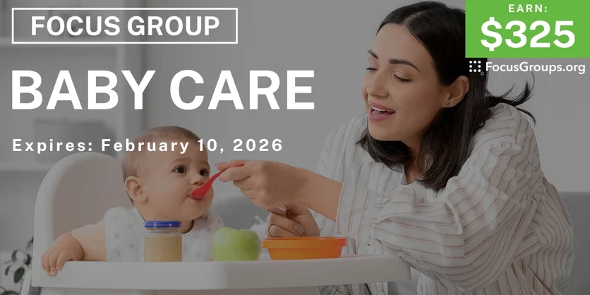 Focus Group for Parents on Baby Care - $325 - $325 - 01/29/2026