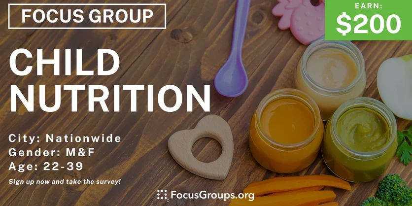 Focus Group for Parents on Child Nutrition Products - $200 - 04/16/2024