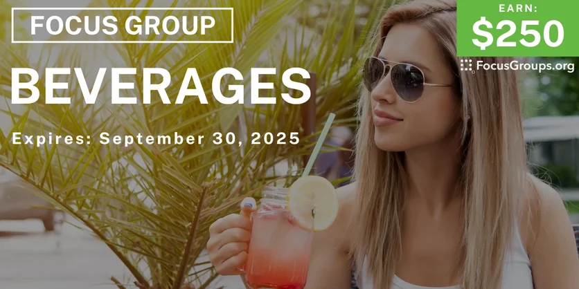 Focus Group in Denver on Beverages - $250 - $250 - 09/18/2025