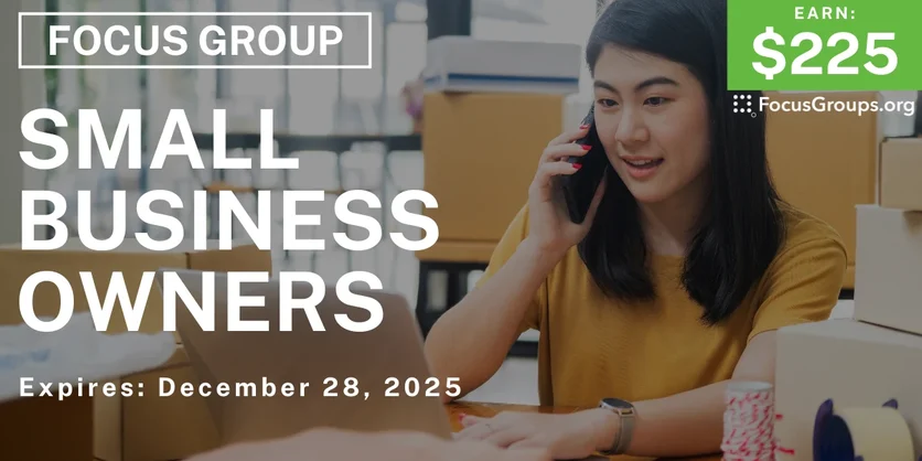 Focus Group in Charlotte for Small Business Owners - $225 - $225 - 12/16/2025