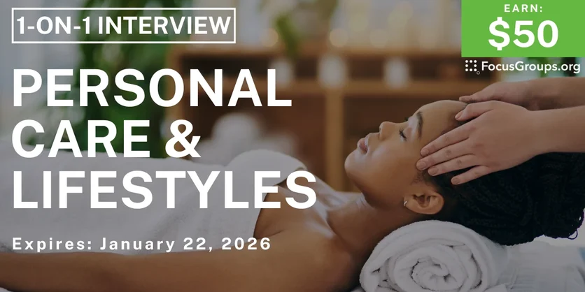 Personal Care & Lifestyles Study for Women - $50 - $50 - 01/13/2026