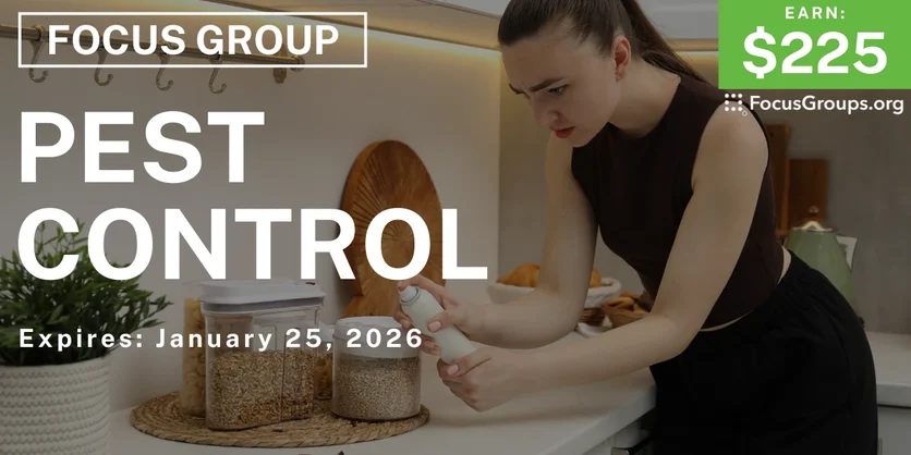 Focus Group in Cincinnati on Pest Control - $225 - up to $225 - 01/13/2026
