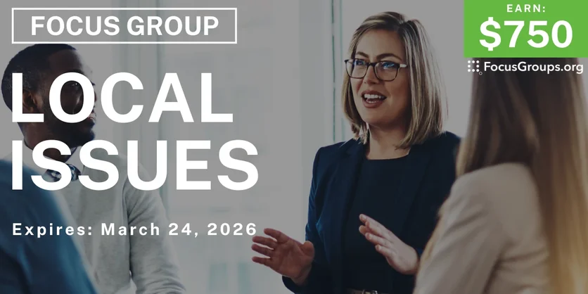 Focus Group in Oakland on Local Issues  - $750 - $750 - 03/19/2026