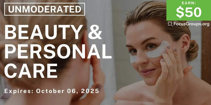 Research Study on Beauty & Personal Care - $50 - $50 - 09/24/2025