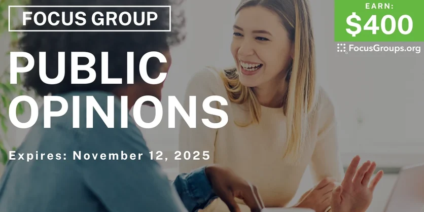 Focus Group in Boston on Public Opinions - $400 - $400 - 10/24/2025