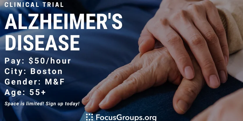 Clinical Trial on Alzheimer's Disease in Boston - $50 and up - 03/23/2023