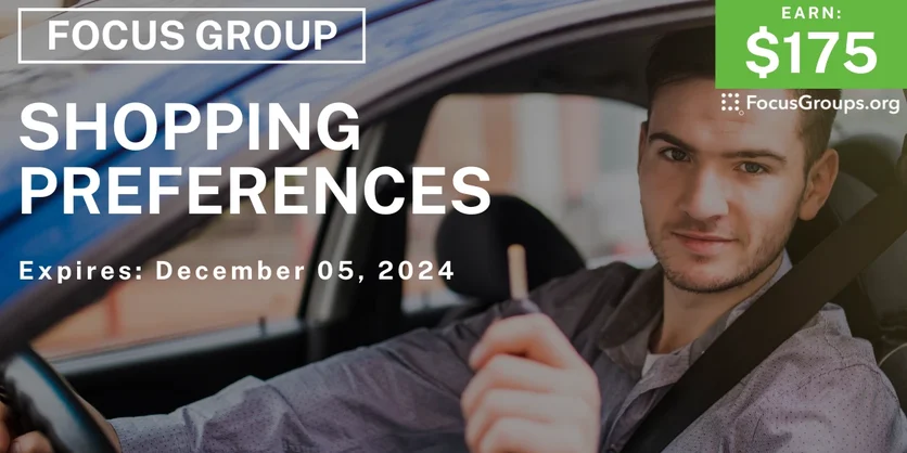 Focus Group in Philadelphia on Shopping Preferences - $175 - 12/02/2024