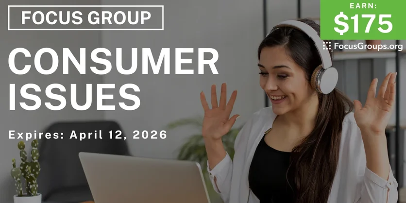 Consumer Issues Focus Group in Birmingham - $175 - $175 - 04/08/2026