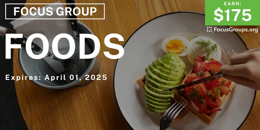 Focus Group in Seattle on Foods - $175 - 03/12/2025