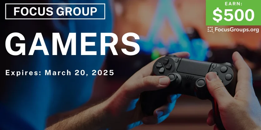 Focus Group in SF for Gamers - $500 - 03/12/2025