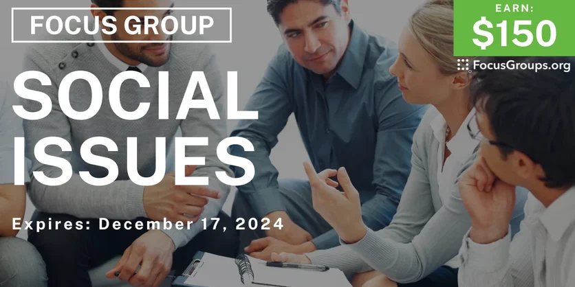 Focus Group in NYC on Social Issues - $150 - 12/11/2024