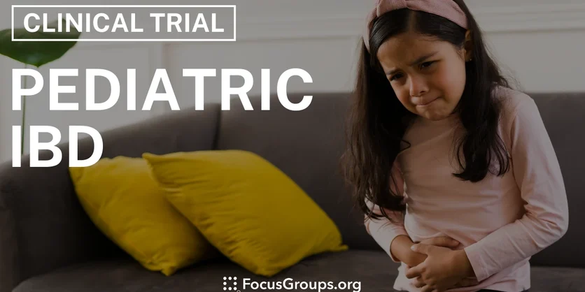 Clinical Trial on Pediatric IBD - Varies - 03/13/2025