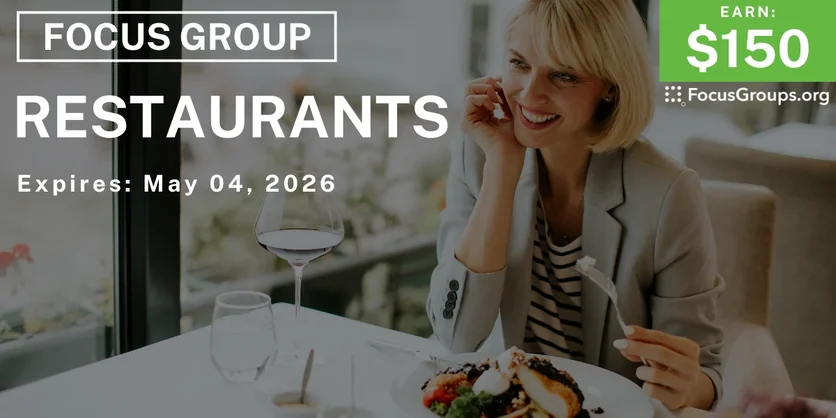 Focus Group in Texas on Restaurants - $150 - $150 - 04/14/2026