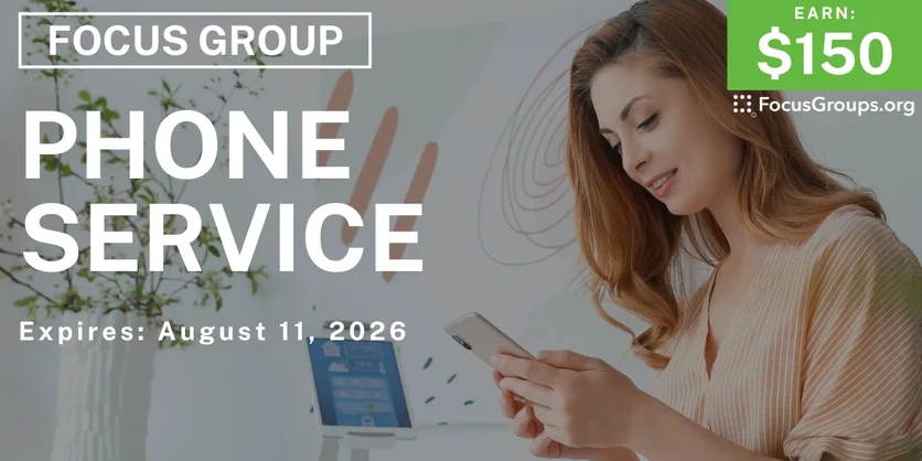 Focus Group in Detroit on Phone Services - $150 - $150 - 07/29/2026