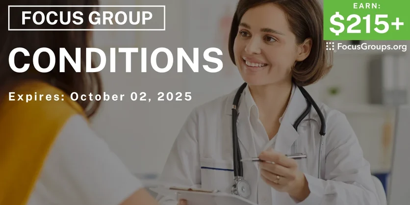 Focus Group in Seattle on Conditions - $215+ - $215+ - 09/10/2025