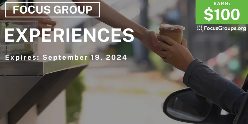 Focus Group in Seattle on Experiences - $100 - 09/12/2024