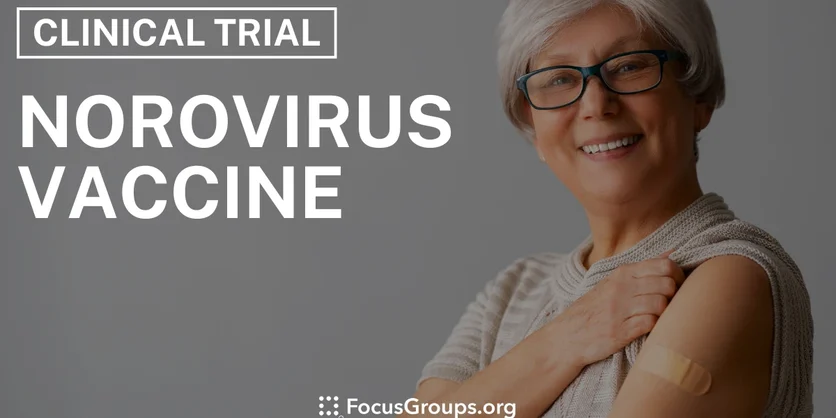 Norovirus Vaccine Study - Varies - 01/16/2025