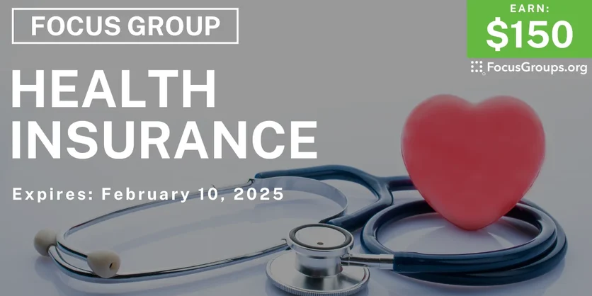 Focus Group in Denver on Health Insurance - $150 - 01/29/2025
