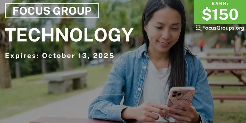 Graphic promoting Focus Group in NYC on Technology, $150 payout, happening October 14, 2025