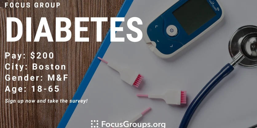 Focus Group on Diabetes in Boston - $200 - 12/22/2021