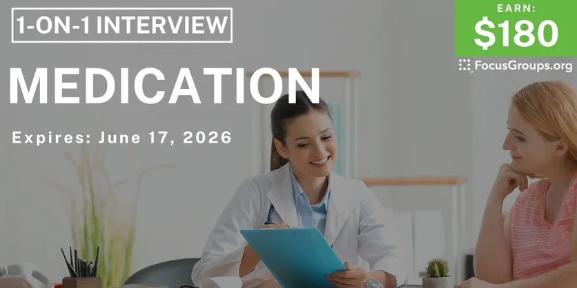 Medication Research Study - $180 - $180 - 06/10/2026