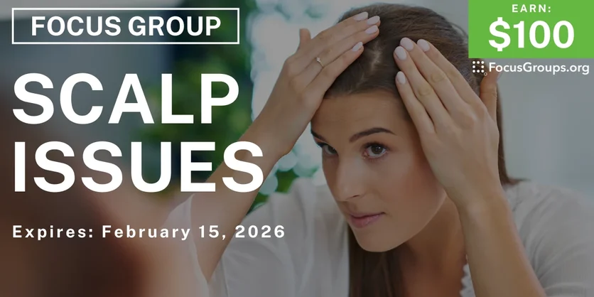 Focus Group in Cincinnati on Scalp Issues - $100 - $100 - 02/02/2026