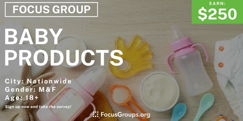 Focus Group on Baby Products - $250 - 05/03/2024