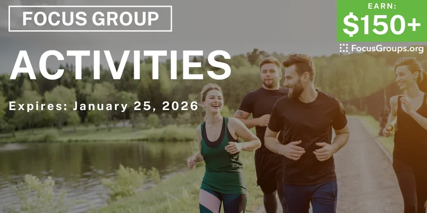 Focus Group in Seattle on Activities - $150+ - $150-$175 - 01/09/2026