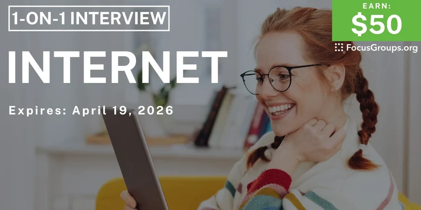 Research Study on Internet - $50 - $50 - 04/14/2026