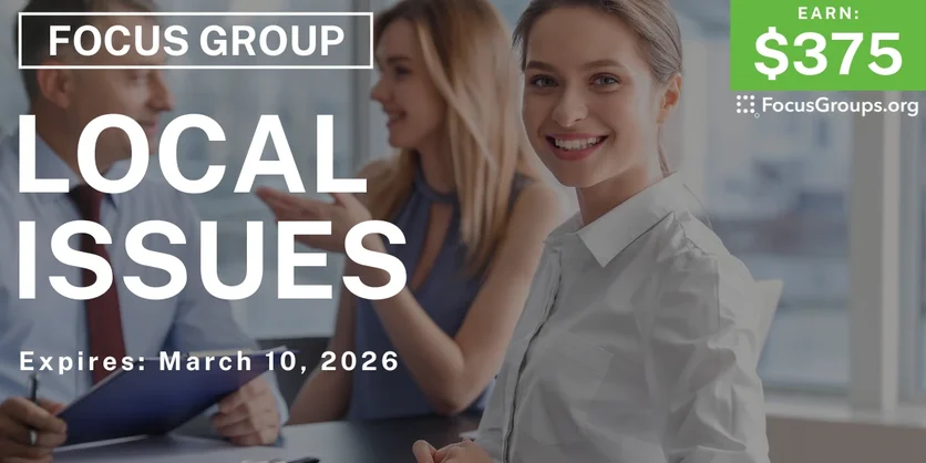 Focus Group in SF on Local Issues - $375 - $375 - 02/19/2026