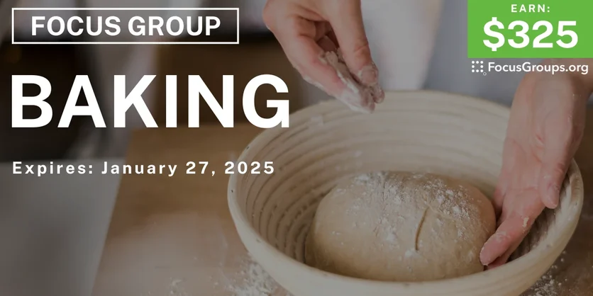 Focus Group in NYC on Baking - $325 - 01/08/2025