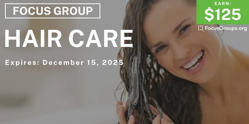 Focus Group for Women on Hair Care - $125 - $125 - 12/03/2025