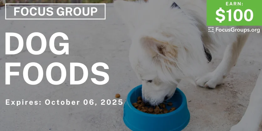 Focus Group in Nashville on Dog Foods - $100 - $100 - 09/23/2025