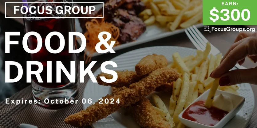 Focus Group in NYC on Food & Drinks - $300 - 09/27/2024