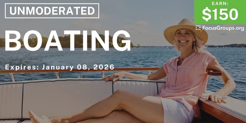 Research Study on Boating - $150 - $150 - 12/30/2025