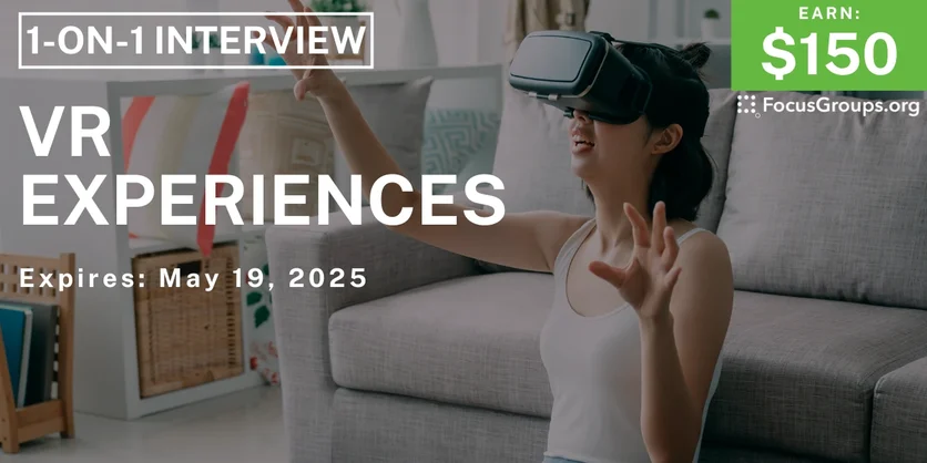 Research Study in Seattle on VR Experiences - $150 - 05/07/2025