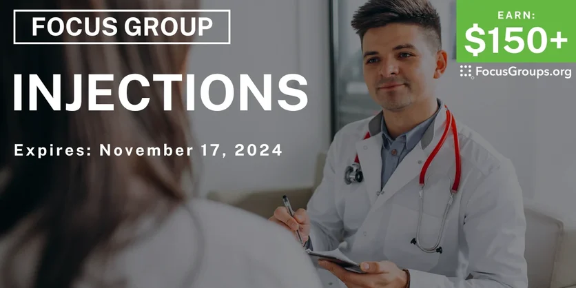 Focus Group in NYC on Injections - $150+ - 10/30/2024