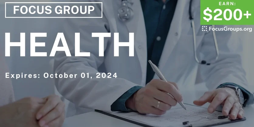 Focus Group for Healthcare Professionals on Health - $200-$400 - 09/12/2024