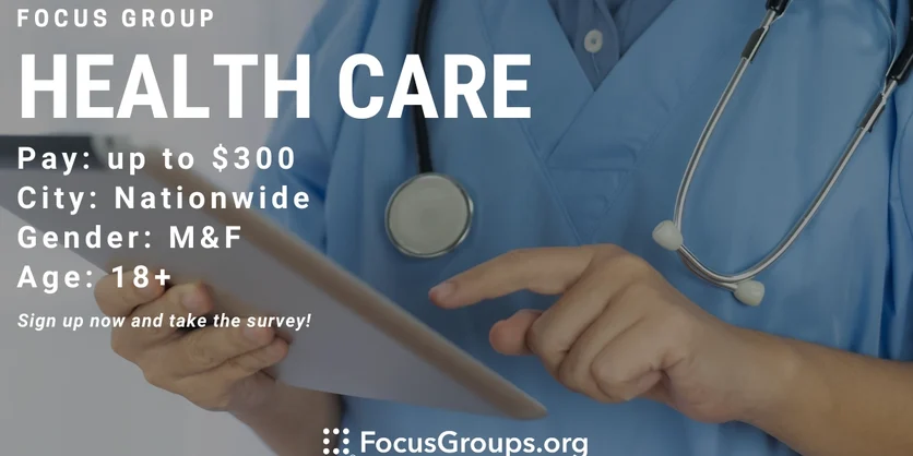 Focus Group on Health Care - up to $300 - 11/23/2022