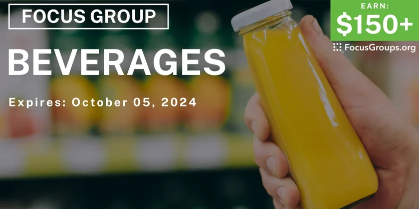 Focus Group in SF on Beverages - $150+ - 09/23/2024